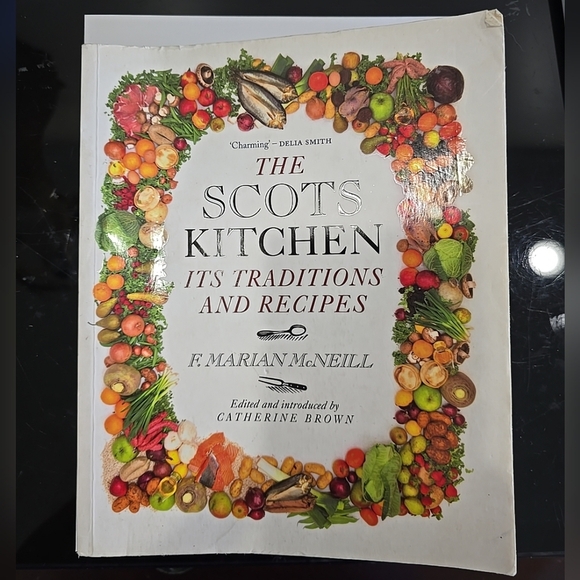 The Scots Kitchen: Its Traditions and Recipes By F. Marian McNeill - Picture 1 of 8